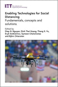Enabling Technologies for Social Distancing: Fundamentals, Concepts and Solutions - Hardcover