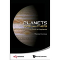 Planets: Ours and Others - From Earth to Exoplanets - Paperback