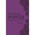 The Secret Power of Speaking God's Word - Leather