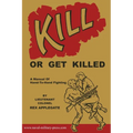 Kill or Get Killed - Paperback