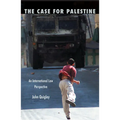 The Case for Palestine: An International Law Perspective - Paperback