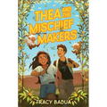 Thea and the Mischief Makers - Hardcover