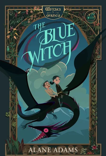 The Blue Witch: The Witches of Orkney, Book One - Paperback