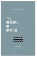 The Doctrine of Baptism - Paperback