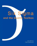 Six SIGMA and the Quality Toolbox - Paperback