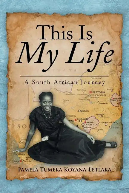 This Is My Life: A South African Journey - Paperback