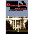 Presidential Pardon - Paperback