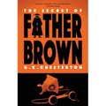 The Secret of Father Brown (Warbler Classics Annotated Edition) - Paperback