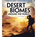 Desert Biomes Around the World - Hardcover