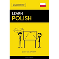 Learn Polish - Quick / Easy / Efficient: 2000 Key Vocabularies - Paperback