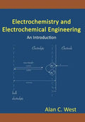 Electrochemistry and Electrochemical Engineering. An Introduction - Paperback