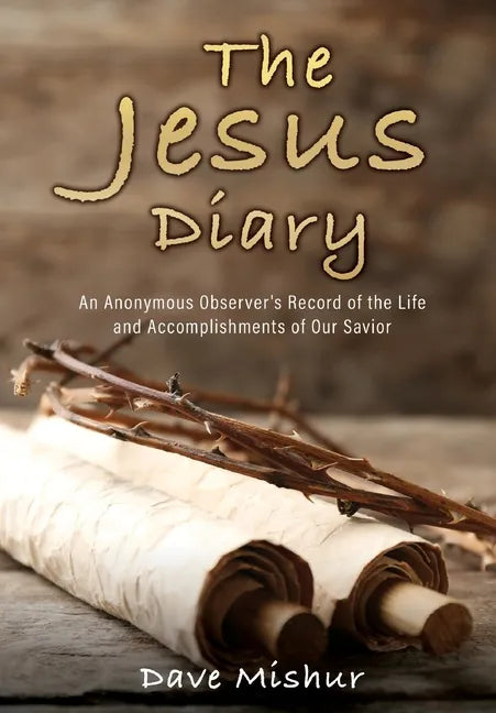 The Jesus Diary - Hardcover