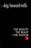 The Beauty, The Beast and the Pastor - Paperback