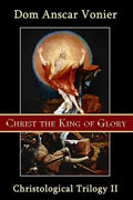 Christ the King of Glory - Paperback