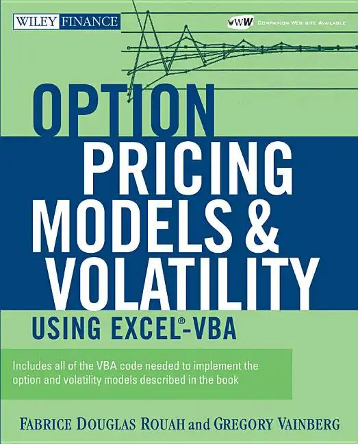 Option Pricing Models and Volatility Using Excel-VBA - Paperback