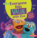 Everyone Has Value with Zoe: A Book about Respect - Paperback