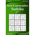 Non-Consecutive Sudoku - Medium - Volume 3 - 276 Logic Puzzles - Paperback