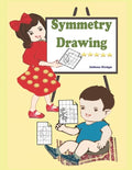 Symmetry Drawing: : A Symmetrical Drawing & Coloring Activity Book For Kids 5+ - Paperback
