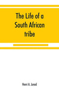 The life of a South African tribe - Paperback