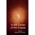 In the Center of the Eclipse - Paperback
