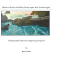 How to Paint the Best Seascapes and Landscapes - Paperback