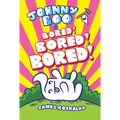 Johnny Boo (Book 14): Is Bored! Bored! Bored! - Hardcover