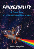 Pansexuality: A Panoply of Co-Constructed Narratives - Paperback