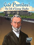 God Provides: The Life of George Mueller - Paperback