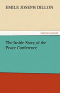 The Inside Story of the Peace Conference - Paperback