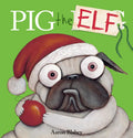 Pig the Elf (Pig the Pug) - Paperback