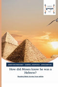 How did Moses know he was a Hebrew? - Paperback