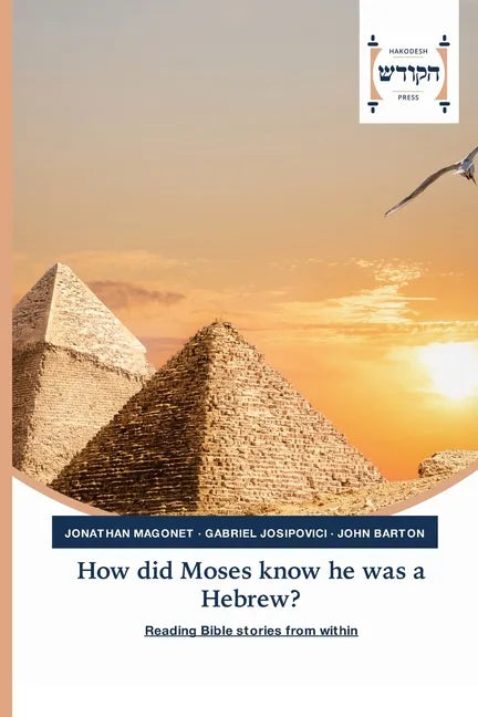 How did Moses know he was a Hebrew? - Paperback
