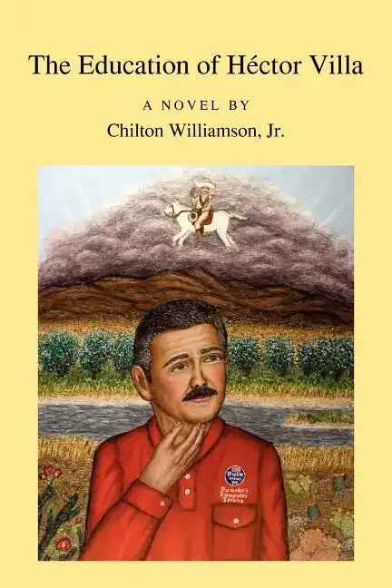 The Education of H Ctor Villa - Paperback