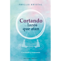 Cortando Los Lazos Que Atan - Paperback