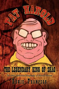 Fat Harold: The Legendary King of Shag - Paperback