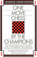 One Move Chess by the Champions - Paperback