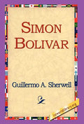 Simon Bolivar - Hardcover