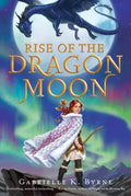 Rise of the Dragon Moon - Paperback