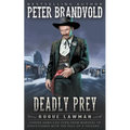 Deadly Prey: A Classic Western - Paperback