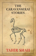 The Caravanserai Stories - Paperback