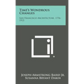 Time's Wondrous Changes: San Francisco Architecture, 1776-1915 - Hardcover
