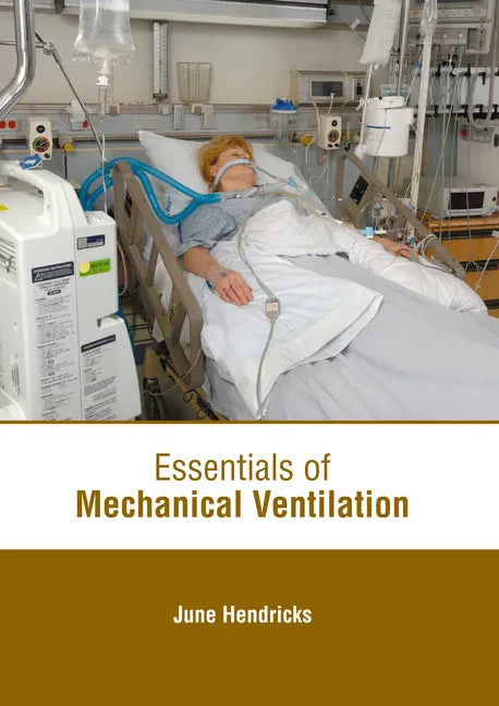Essentials of Mechanical Ventilation - Hardcover