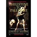 Philistine-To-Palestine: Exposing the World's Biggest Deception. Library Edition: Israel's Political, Biblical & Historical Treatise. - Paperback