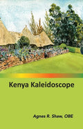 Kenya Kaleidoscope - Paperback