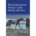 The Horseman Who Came from the Sea - Paperback