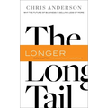 The Long Tail: Why the Future of Business Is Selling Less of More - Paperback