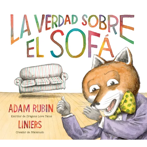 La Verdad Sobre El Sofá - Hardcover