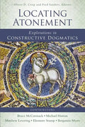 Locating Atonement: Explorations in Constructive Dogmatics - Paperback