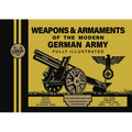 Weapons & Armaments of the Modern German Army - Paperback