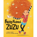 Frizzy Haired Zuzu - Hardcover